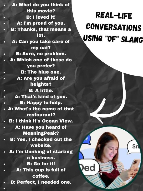 Real-Life Conversations Using "OF" Slang